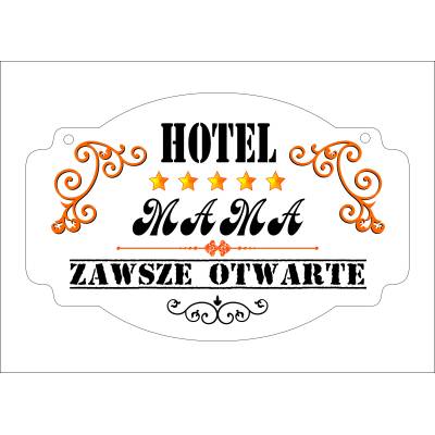 Drewniana TABLICZKA TS31 "hotel mama 1..."