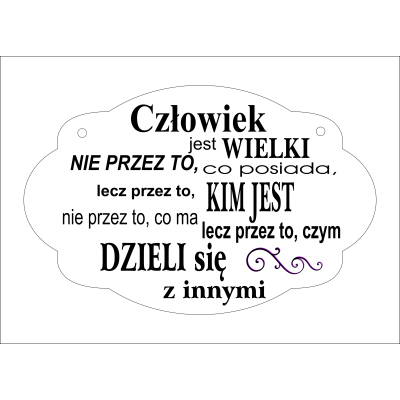 Drewniana TABLICZKA TS34 "Człowiek jest..."